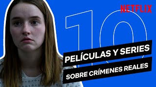 10 PELÍCULAS y SERIES sobre CRÍMENES REALES  Netflix España [upl. by Naihr]