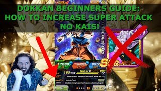 Dokkan Battle Tips For Beginners  How To Increase Super Attack For SSRs  F2P Guide  Free to Play [upl. by Euqimod]