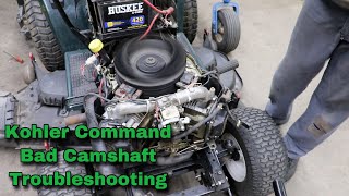 Troubleshooting Bad Camshaft Kohler Command [upl. by Uno]