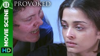 Aishwarya Rais Interrogation  Aishwarya Rai Hollywood Movie Provoked Hindi Dubbed [upl. by Gnaht600]