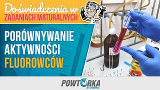 Porównywanie aktywności fluorowców [upl. by Edorej]