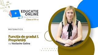 Matematică clasa a VIIIa Funcția de gradul I Proprietăți [upl. by Nnyliak]