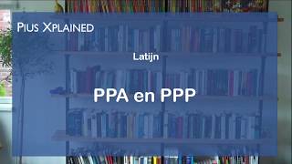 Latijn  PPA en PPP [upl. by Neddy]