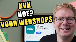 KVK voor webshops dit moet je weten Kamer van Koophandel TIPS [upl. by Kire]