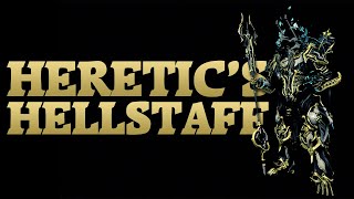 Warframe  Heretics Hellstaff  Scourge Prime [upl. by Nedloh812]