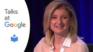 On Becoming Fearless in Love Work and Life  Arianna Huffington  Talks at Google [upl. by Helfant]