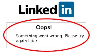 LinkedIn Oops Something Went Wrong Error Please Try Again later Error [upl. by Kerr547]