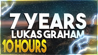 Lukas Graham  7 Years 10 Hours [upl. by Aenehs]