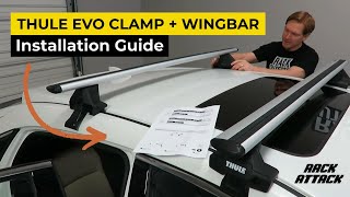 Thule EVO Clamp WingBar Evo Roof Rack Overview and Install [upl. by Rammaj]