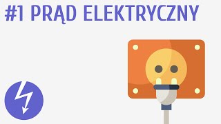 Prąd elektryczny 1  Prąd elektryczny [upl. by Marice]