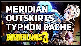 Typhon Dead Drop Meridian Outskirts Borderlands 3 [upl. by O'Connor]