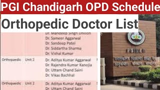 PGI Chandigarh OPD Schedule  PGI Chandigarh Orthopaedic Dept Doctor List [upl. by Ydarb]