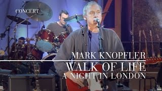 Mark Knopfler  Walk Of Life A Night In London  Official Live Video [upl. by Chita]