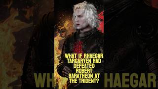 What If Rhaegar Targaryen Defeated Robert Baratheon [upl. by Petr]