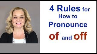 4 Rules for How to Pronounce quotOFquot and quotOFFquot [upl. by Chaffee552]