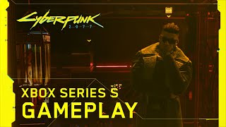 Cyberpunk 2077 — NextGen Gameplay  Xbox Series S [upl. by Diley35]