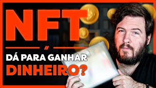 O QUE SÃO NFTs E COMO GANHAR DINHEIRO COM ELAS [upl. by Gino]