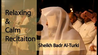 Calm and Soothing Recitation  Sheikh Badr AlTurki  Surah AlHujurat  Light Upon Light [upl. by Nyrok65]