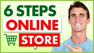 How to Start An Online Store In 6 Simple Steps [upl. by Grady]