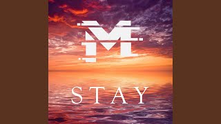 Stay [upl. by Ainerbas80]