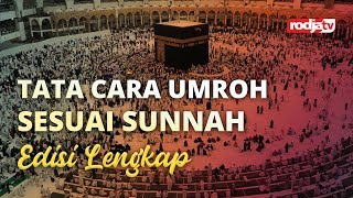 Tata Cara Umroh Sesuai Sunnah Edisi Lengkap [upl. by Cavallaro]