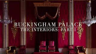 Buckingham Palace The Interiors Part I [upl. by Bobina332]