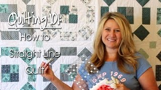 Quilting 101 How to Straight Line Quilt [upl. by Atiloj]