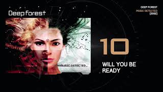 Deep Forest ‎ Will You Be Ready Music Detected 2002 [upl. by Dnartreb]