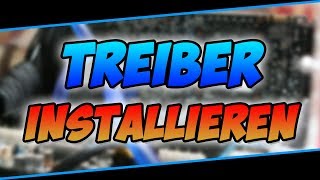 Welche Treiber brauche ich  Treiber installieren  PCBasics [upl. by Nortad46]