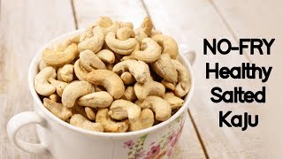 Salted Cashewnuts Recipe  2 Minute Roasted Kaju  CookingShooking [upl. by Shaver]