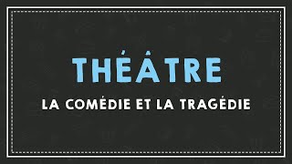 THÉÂTRE  ÊTRE AU POINT SUR LA COMÉDIE ET LA TRAGÉDIE [upl. by Matta111]