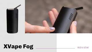 XVape Fog Vaporizer Review  short amp sweet [upl. by Guntar]