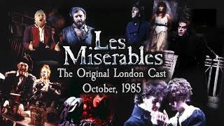 Les Misérables The Original London Cast  October 1985 [upl. by Nixon955]