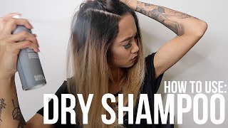 HOW TO USE DRY SHAMPOO CORRECTLY [upl. by Eittah]