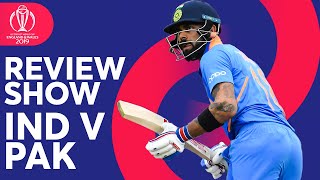 The Review  India v Pakistan  Rohit Sharmas 140  ICC Cricket World Cup 2019 [upl. by Gnek]