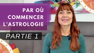 Par où COMMENCER en ASTROLOGIE  Signe Solaire Signe Lunaire et Ascendant – Partie 1 [upl. by Ellener]