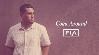 Fia  Come Around Lyric Video [upl. by Singer]