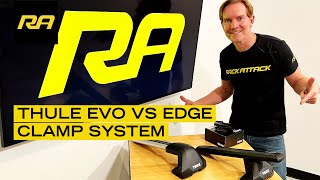 Thule Evo VS Edge Clamp System Comparison [upl. by Aurelia]