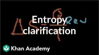 Thermodynamic entropy definition clarification  Physics  Khan Academy [upl. by Ytsim]