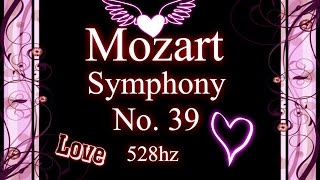 Mozart Symphony No 39 528hz [upl. by Akemrehs]