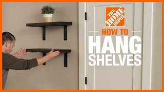 How to Hang Shelves  DIY Projects  The Home Depot [upl. by Sigrid]