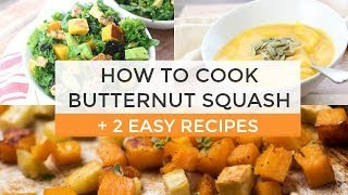 How To Cook Butternut Squash  2 Easy Butternut Squash Recipes [upl. by Waller]