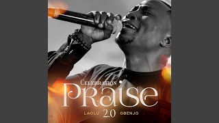 CELEBRATION PRAISE 20 [upl. by Oemor]