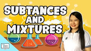 Substances and Mixtures  Chemistry [upl. by Xilef]