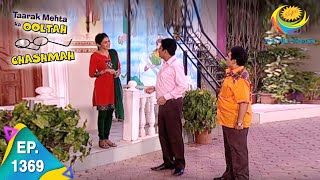 Taarak Mehta Ka Ooltah Chashmah  Episode 1369  Full Episode [upl. by Meade]