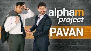 Alpha M Project PAVAN  A Mens Makeover Series  S5E3 [upl. by Beauvais350]