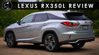 Review  2018 Lexus RX350L  Long and Strong [upl. by Idnim]