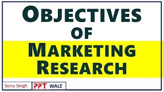 3 OBJECTIVES OF MARKETING RESEARCH IN HINDI  Marketing Research  BBAMBA  ppt [upl. by Roberts]