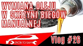 Wymiana oleju w skrzyni biegów manualnej Vlog 26 jak zacząć przygodę z mechaniką [upl. by Seadon]