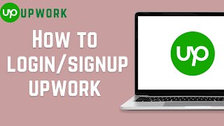 How To Login To UpWork Account [upl. by Sayres626]